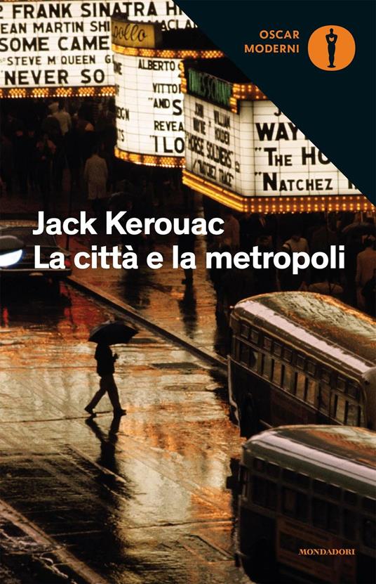 recensione - jack kerouac - la città e la metropoli